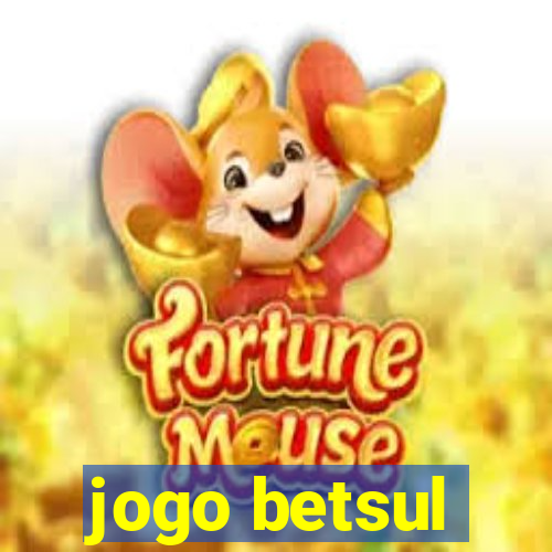 jogo betsul